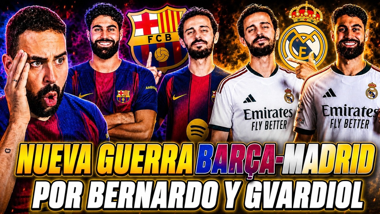 🚨NUEVA GUERRA BARÇA-MADRID: ¡Por BERNARDO SILVA y GVARDIOL! MOURINHO y FLICK PRESIONAN