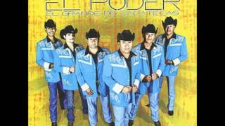 El Poder De Zacatecas- Por Que Estas Enamorada