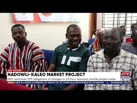 Nadowli Market Row: NDC rejects NPP claims of changes to 24-hour economy market project scope