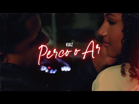 Kiaz - Perco o Ar (Prod. Drew)