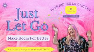 It's GO TIME! What Are You Still Holding Onto | Your Hidden Love Story Eps 2155