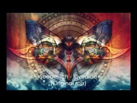 Suedmilch- Riverside (original mix)