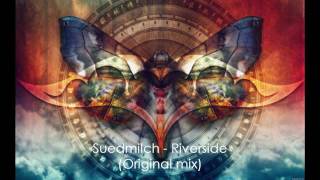 Suedmilch- Riverside (original mix)