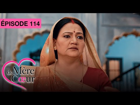 Mère de coeur : Un amour secret - Ep 114 - Série bollywood doublée en français