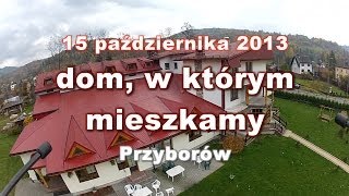 preview picture of video 'Przyborów - dom w którym mieszkamy'