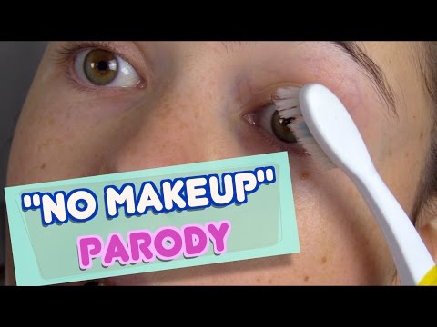 Natural "No Makeup" Makeup Tutorial (PARODY)