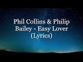 Phil Collins & Philip Bailey - Easy Lover (Lyrics HD)