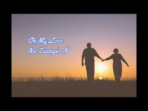 Oh My Love By TeidyBoy (Lyrics)