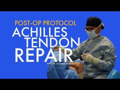 Post Operative Protocol- Achilles Tendon Rupture Repair