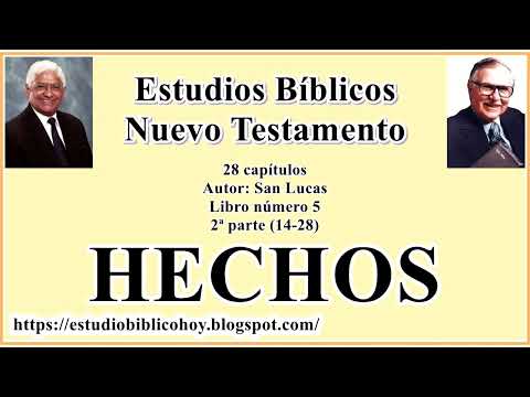 5.2. HECHOS (14-28)│ 📖 2ª parte│ A Través de la Biblia │ J Vernon McGee - Samuel Montoya