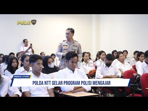 POLDA NTT PROGRAM POLISI MENGAJAR