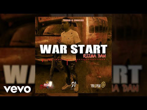 Riima Dan - War Start (Official Audio Visual)