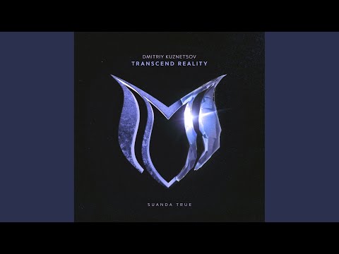 Transcend Reality (Extended Mix)