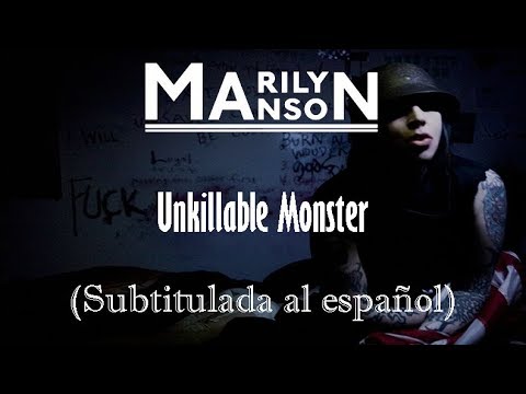 Marilyn Manson - Unkillable Monster (Subtitulada al español HD)