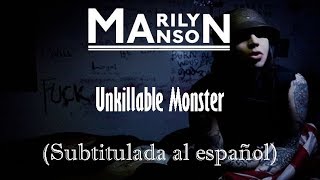 Marilyn Manson - Unkillable Monster (Subtitulada al español HD)