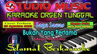 Download lagu Karaoke Orgen Tunggal Bukan Yang Pertama - Mega Mustika Cover Terbaru (25 Agustus 2022) mp3 Download lagu Karaoke Orgen Tunggal Bukan Yang Pertama - Mega Mustika Cover Terbaru (25 Agustus 2022) mp3