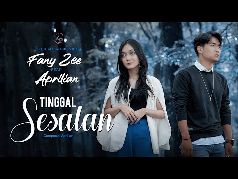 Fany Zee ft. Aprilian - Tinggal Sesalan (Official Music Video)