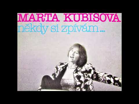 Někdy Si Zpívám 1991 Marta Kubišová a skupina Luboše Andršta