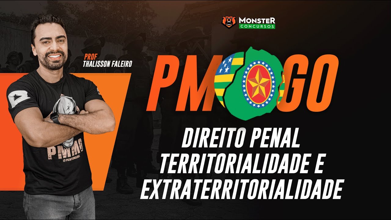 Concurso Policia Militar de Goias Direito Penal   Territorialidade e Extraterritorialidade Faleiro