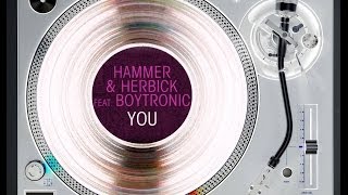 HAMMER & HERBICK FEAT. BOYTRONIC - YOU (FUNABASHI REMIX) (℗1983 / ©2008 / ©2013)