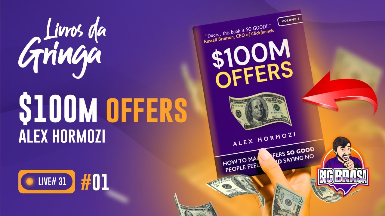 Live #31 - Livro $100M Offers de Alex Hormozi - Por Fernando Brasão #1