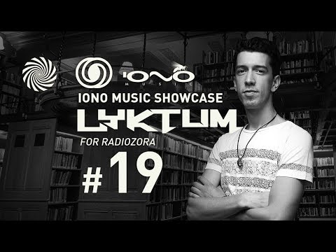 Iono Music Showcase Vol.19 | Lyktum for Radiozora