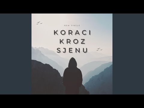 Koraci Kroz Sjenu