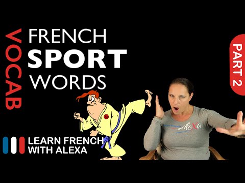 Sport Words in French Part 2 (basic French vocabulary from Learn French With Alexa)