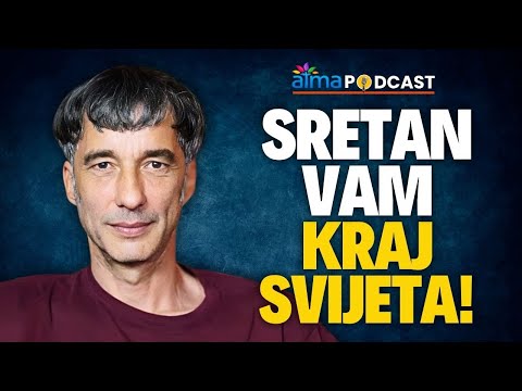 SRETAN VAM KRAJ SVIJETA! / Krešimir Mišak Podcast 