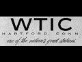 WTIC Hartford Pt 1 Ep 3 Of Connecticut Radio Memories 2015 WWUH Documentary