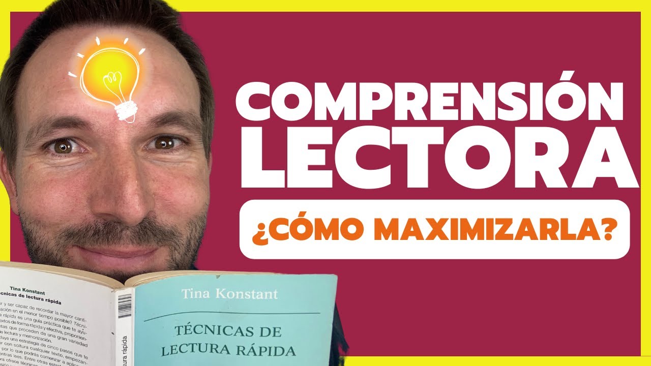 COMPRENSIÓN LECTORA: ¿Cómo Maximizarla? 📚 🧠 ¿Qué formas de comprensión hay y cómo potenciarlas? ✅