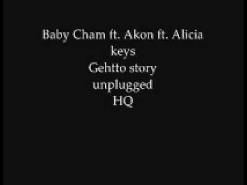 Baby cham ft  Akon ft  Alicia Keys   ghetto story  HQ