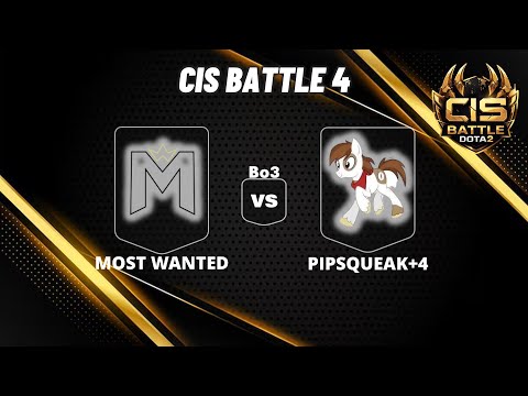 🔴 [LIVE] MOST WANTED vs PIPSQUEAK+4 | Bo3 | CIS BATTLE 4 #dota2live