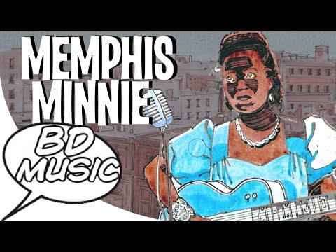 BD Music Presents Memphis Minnie (Me and My Chauffeur Blues, Kissing in the Dark & more songs)