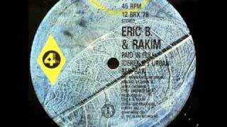 Paid In Full (remix) - Eric B &amp; Rakim  ( DJ OUIPET ) 1987