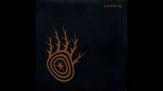Lovedrug - The Narcoleptic