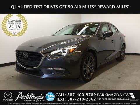 GREY 2018 Mazda Mazda3 GT Premium Review Sherwood Park Alberta - Park Mazda