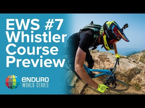 Course Preview POV Rd 7 | EWS Whistler, Canada 2017
