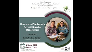 Seda Yıldız- Rabia Nurhan Dündar / Doğa Koruma ve Planlama Söyleşisi