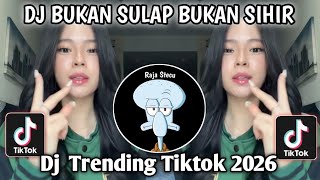 Download lagu DJ BUKAN SULAP BUKAN SIHIR II TRENDING TIKTOK TERBARU SAAT INI  mp3