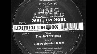 System F feat Marc Almond   Soul On Soul (Elektrochemie LK Mix)
