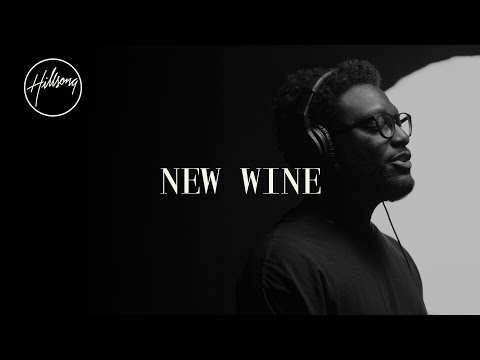 New Wine - Hillsong Worship