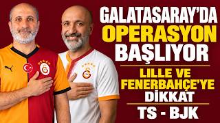 GALATASARAY'DA OPERASYON ZAMANI | LILLE VE FENERBAHÇE MAÇLARINA AYRI PLAN | TRAB