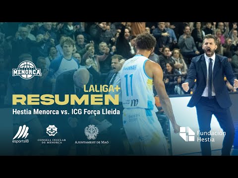 ⏯️ 𝐑𝐄𝐒𝐔𝐌𝐄𝐍 𝐋𝐀𝐋𝐈𝐆𝐀+ | 𝐉𝟏𝟔 𝐋𝐄𝐁 𝐎𝐫𝐨 𝟐𝟑/𝟐𝟒: Hestia Menorca 67-70 ICG Força Lleida