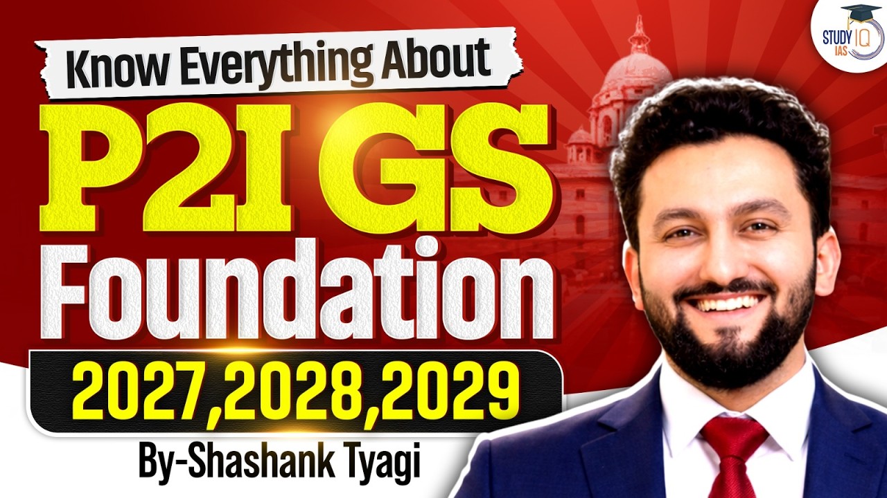 Complete Details of P2I GS Foundation Batch | UPSC 2027-2029| By Shashank Tyagi