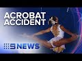 World Renowned Acrobat Plummets Almost 10 Metres During Performance Nine News Australia