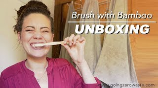Brush with Bamboo Unboxing
