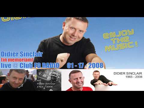 Didier Sinclair - Live @ Club FG Radio 01 - 17 - 2008