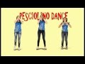 PESCIOLINO DANCE (Tutor video coreografia ...