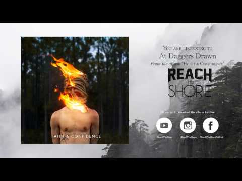 REACH THE SHORE - 11. At Daggers Drawn (ft. Jérémiah Zeghers) (Full Album Stream)